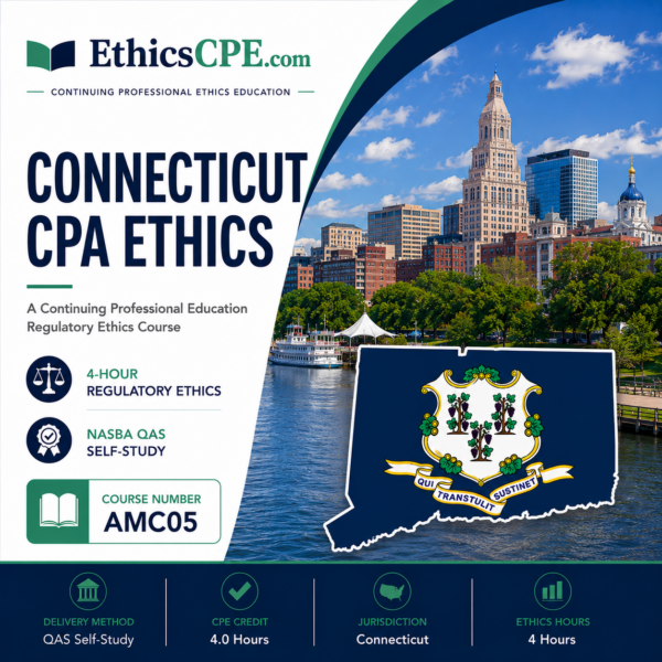 Ethics for Connecticut CPAs – 4 Hours