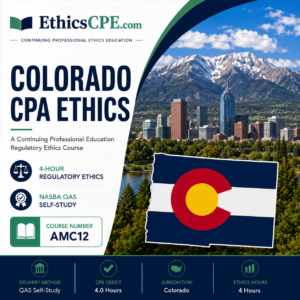 Ethics for Colorado CPAs - 4 Hours