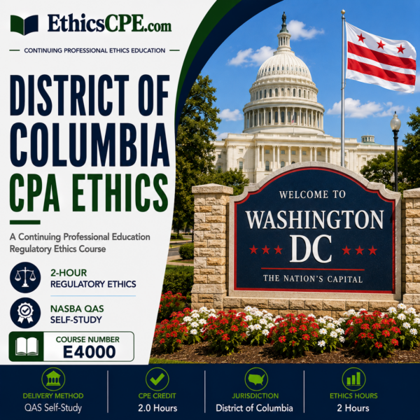 Ethics for District of Columbia CPAs – 4 Hours