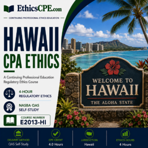 Ethics for Hawaii CPAs - 4 Hours