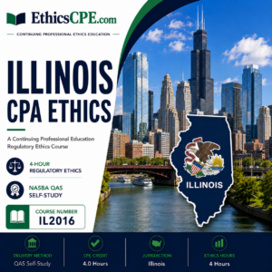 Ethics for Illinois CPAs - 4 Hours