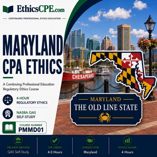 Ethics for Maryland CPAs – 4 Hours