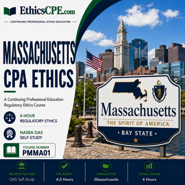 Ethics for Massachusetts CPAs – 4 Hours