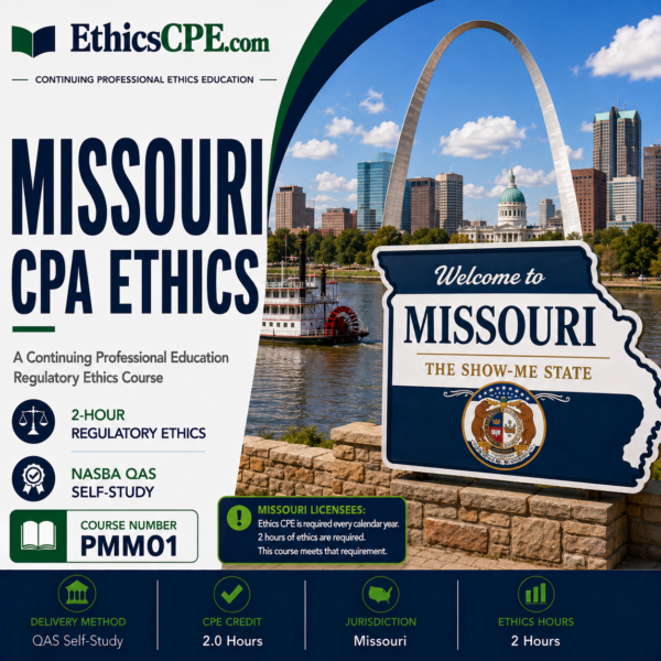 Ethics for Missouri CPAs – 2 Hours