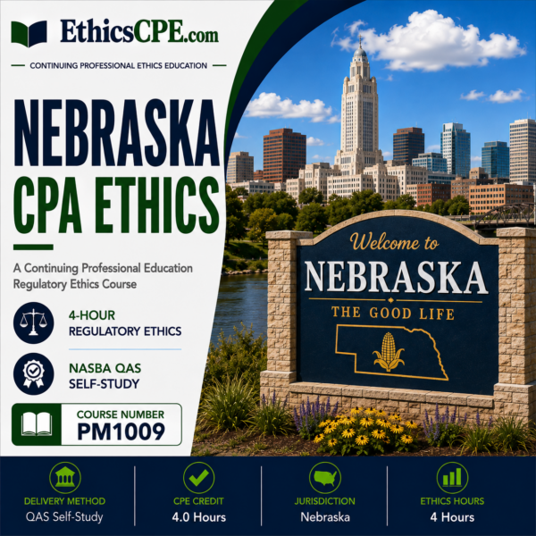 Ethics for Nebraska CPAs – 4 Hours