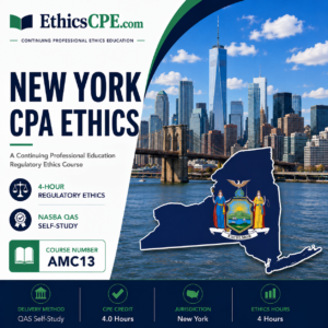 Ethics for New York CPAs - 4 Hours