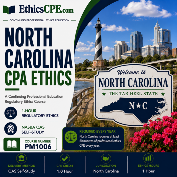 Ethics for North Carolina CPAs – 1 Hours