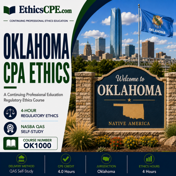 Ethics for Oklahoma CPAs – 4 Hours