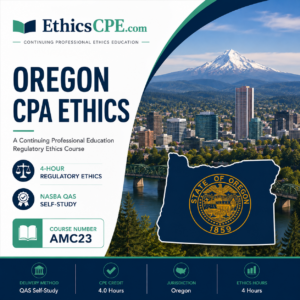 Ethics for Oregon CPAs - 4 Hours