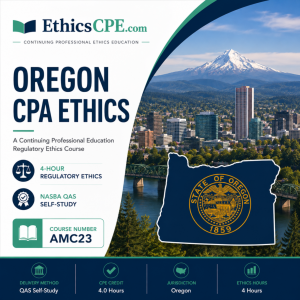 Ethics for Oregon CPAs – 4 Hours