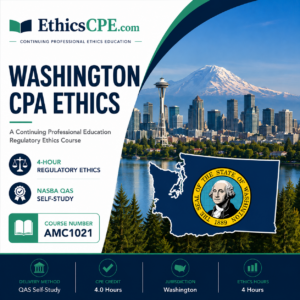 Ethics for Washington CPAs - 4 Hours